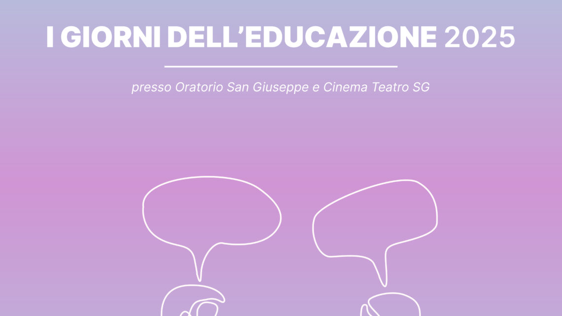 I giorni dell’educazione