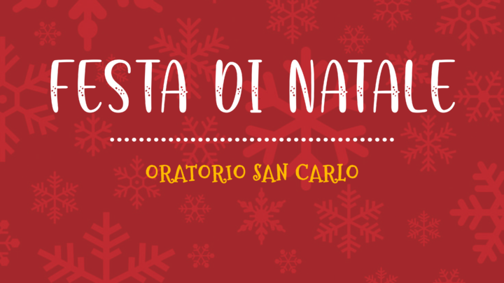 FESTA DI NATALE – San Carlo