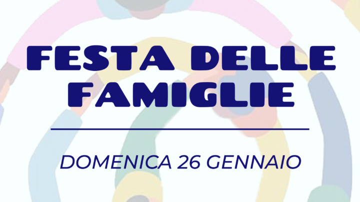 FESTA DELLA FAMIGLIA!